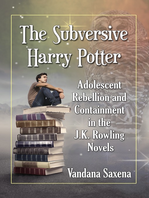Title details for The Subversive Harry Potter by Vandana Saxena - Available